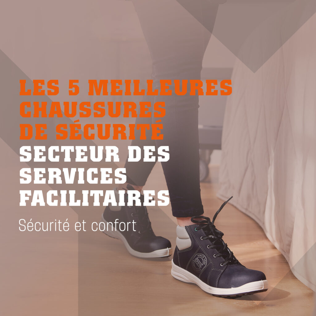 EMMA - Top 5 des conseils pour les bonnes chaussures de sécurité dans les services facilitaires